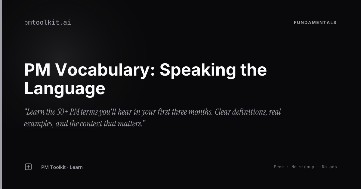 PM Vocabulary Guide: 50+ Essential Terms Explained | PM Toolkit | PM ...